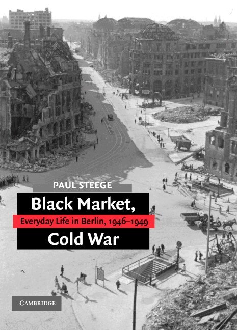 Paul Steege - Black Market, Cold War, Inbunden. Tillgänglighet: Lägg i varukorg