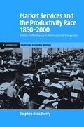 Market Services and the Productivity Race, 1850-2000