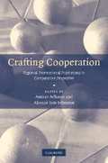 Crafting Cooperation