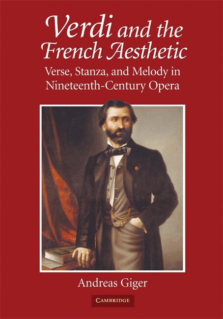 Andreas Giger - Verdi and the French Aesthetic, Inbunden. Tillgänglighet: Lägg i varukorg