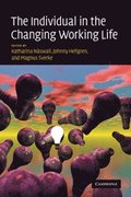 The Individual in the Changing Working Life