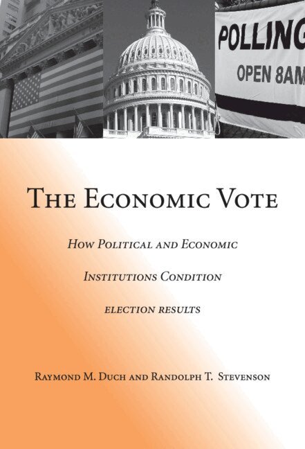 Raymond M. Duch, Randolph T. Stevenson - The Economic Vote, Inbunden. Tillgänglighet: Lägg i varukorg
