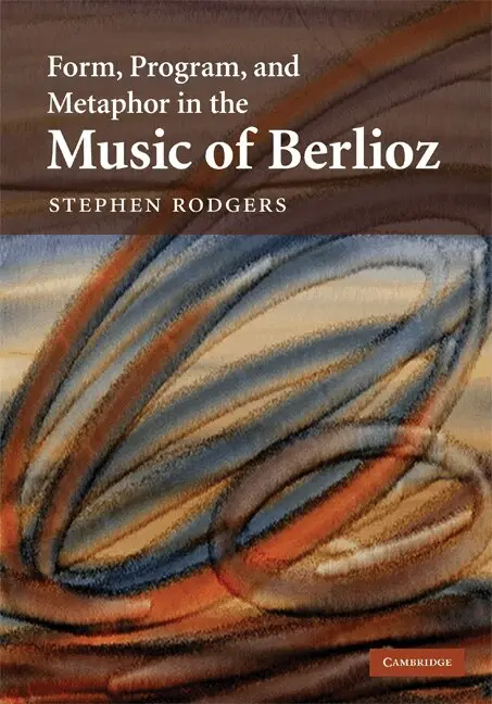 Stephen Rodgers - Form, Program, and Metaphor in the Music of Berlioz, Inbunden. Tillgänglighet: Lägg i varukorg