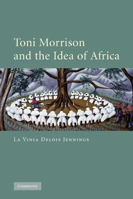 La Vinia Delois Jennings - Toni Morrison and the Idea of Africa, Inbunden. Tillgänglighet: Lägg i varukorg
