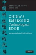 China's Emerging Technological Edge: Assessing the Role of High-End Talent