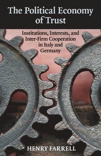 The Political Economy of Trust