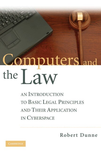 Robert Dunne - Computers and the Law, Inbunden. Tillgänglighet: Lägg i varukorg