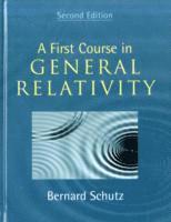 Germany) Schutz, Bernard (Max-Planck-Institut fur Gravitationsphysik - A First Course in General Relativity, Inbunden