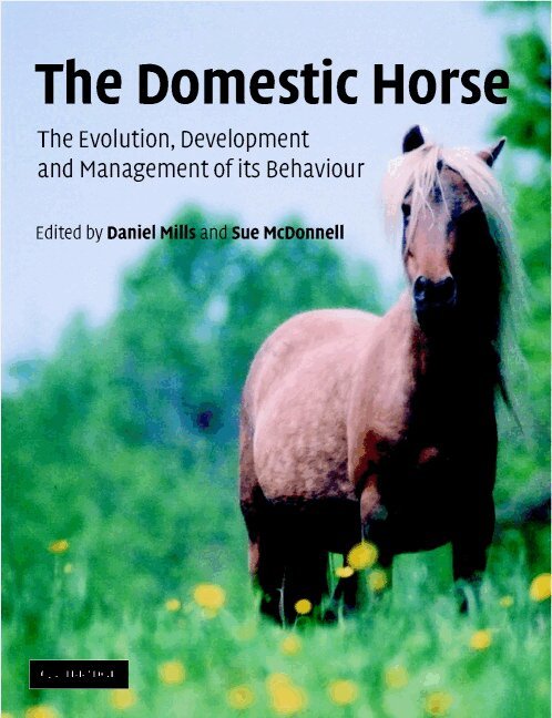 D. S. Mills, S. M. McDonnell - The Domestic Horse, Häftad