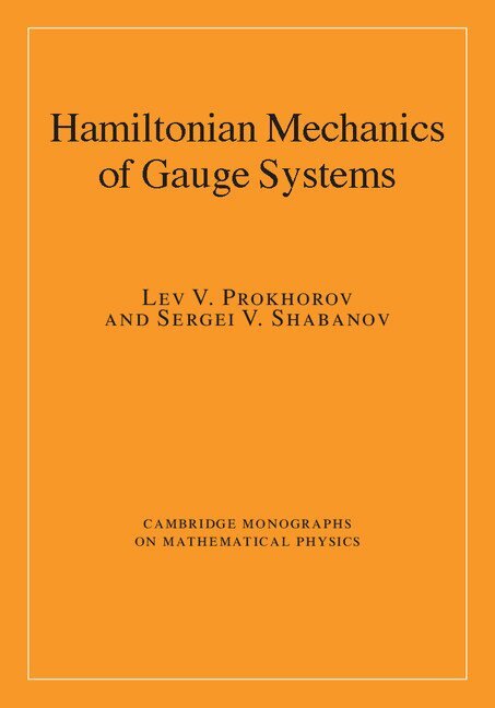 Hamiltonian Mechanics of Gauge Systems
