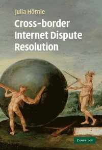 Cross-border Internet Dispute Resolution