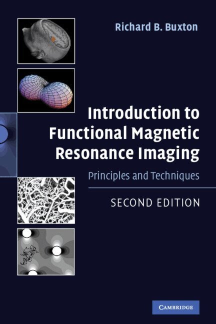 Richard B. Buxton - Introduction to Functional Magnetic Resonance Imaging, Inbunden