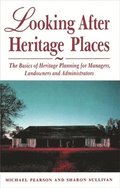 Looking After Heritage Places