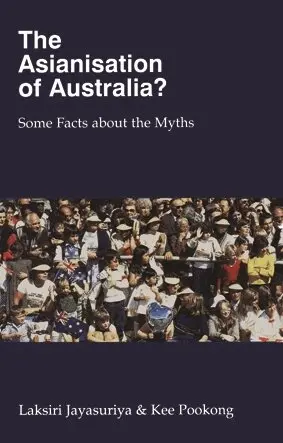 Laksiri Jayasuriya, AM, Kee Pookong - Asianisation of Australia?, Häftad. Tillgänglighet: Tillfälligt slut