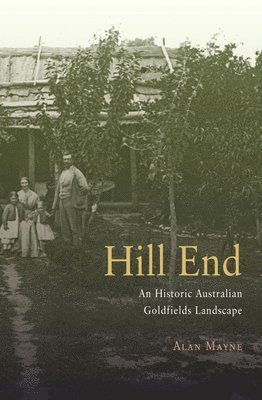 Alan Mayne - Hill End, Häftad. Tillgänglighet: Tillfälligt slut