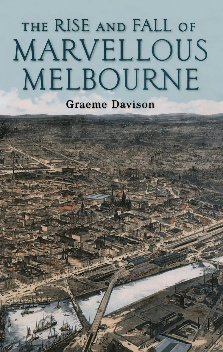 Graeme Davison - Rise and Fall of Marvellous Melbourne, Häftad. Tillgänglighet: Lägg i varukorg
