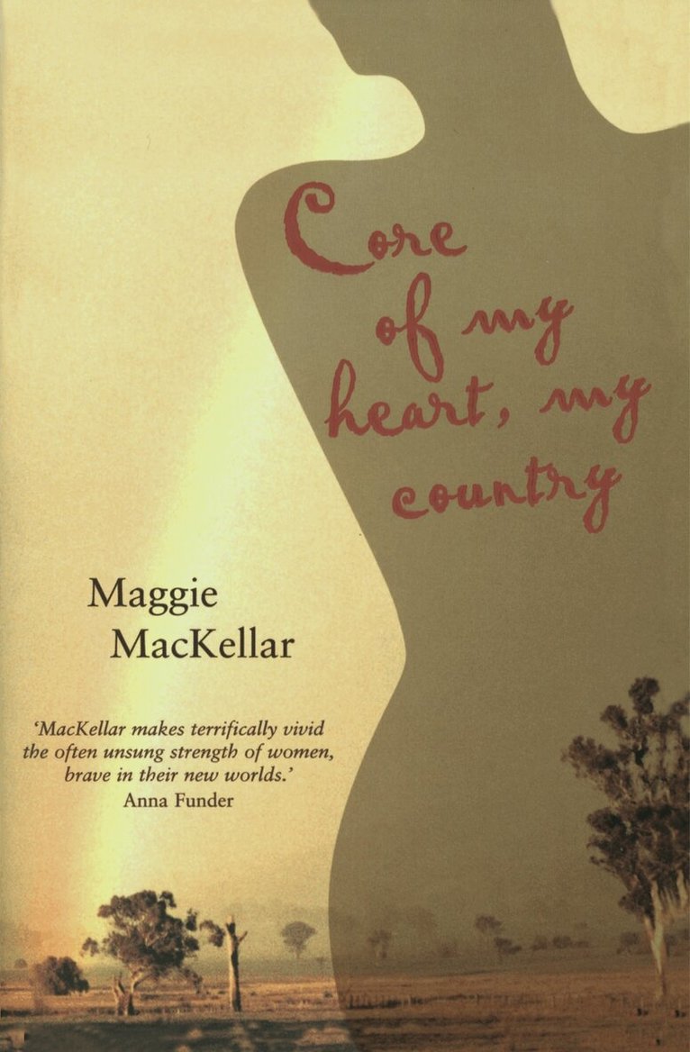 Maggie MacKellar - Core of My Heart, My Country, Häftad. Tillgänglighet: Tillfälligt slut