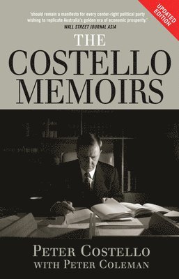 Peter Costello, Peter Coleman - Costello Memoirs, Häftad. Tillgänglighet: Tillfälligt slut