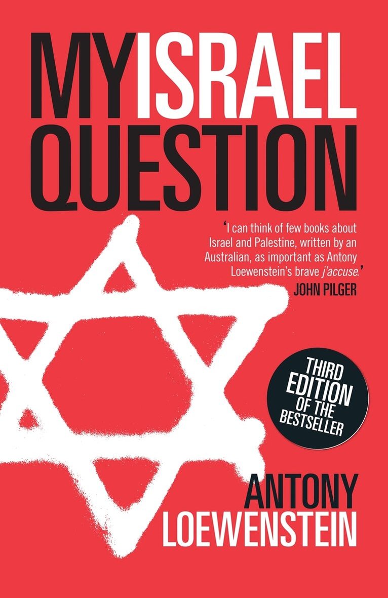 Antony Loewenstein - My Israel Question, Häftad. Tillgänglighet: Tillfälligt slut