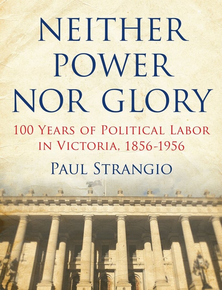 Paul Strangio - Neither Power nor Glory, Häftad. Tillgänglighet: Tillfälligt slut