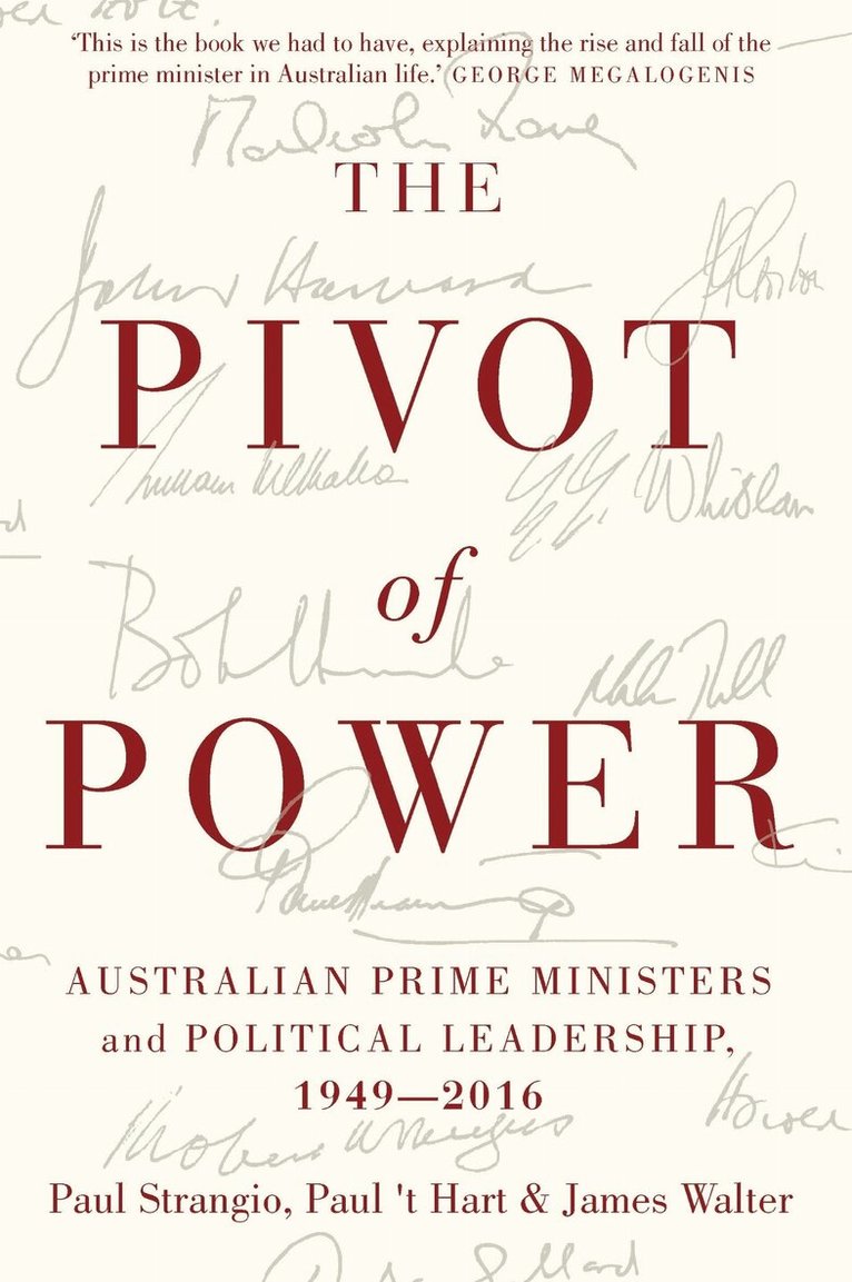 Paul Strangio, Paul 't Hart, James Walter - Pivot of Power, Inbunden. Tillgänglighet: Tillfälligt slut