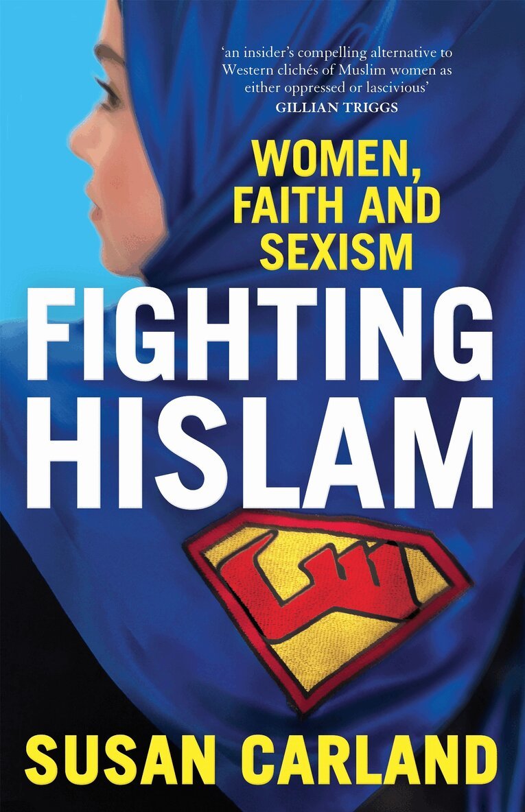 Susan Carland - Fighting Hislam, Häftad