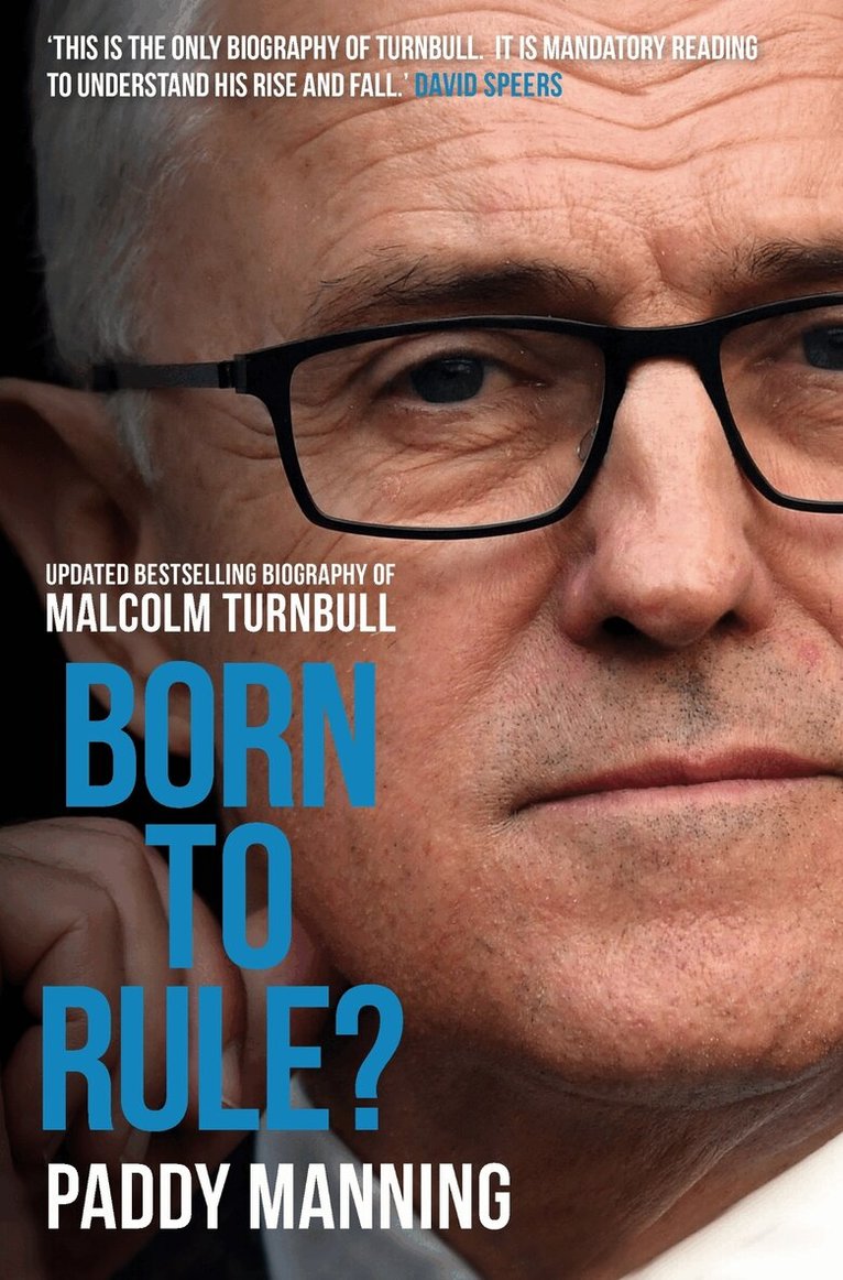 Paddy Manning - Born to Rule Updated Edition, Häftad