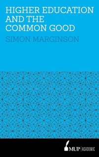 Higher¿Education and the Common Good