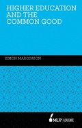 HigherEducation and the Common Good