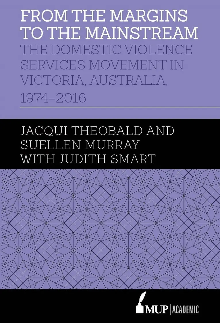 Jacqui Theobald, Suellen Murray, Judith Smart - From the Margins to the Mainstream, Inbunden. Tillgänglighet: Tillfälligt slut
