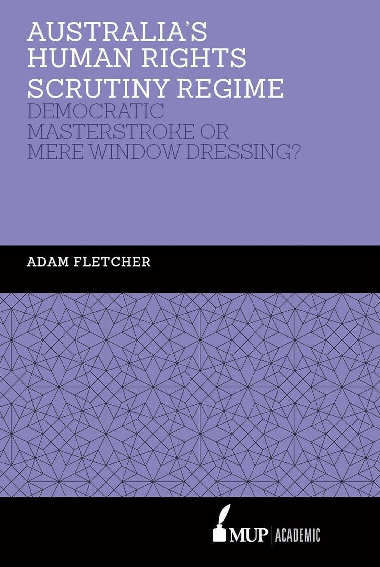 Adam Fletcher - Australia's Human Rights Scrutiny Regime, Inbunden. Tillgänglighet: Tillfälligt slut