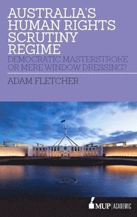 Australia's Human Rights Scrutiny Regime
