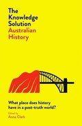 The Knowledge Solution: Australian History