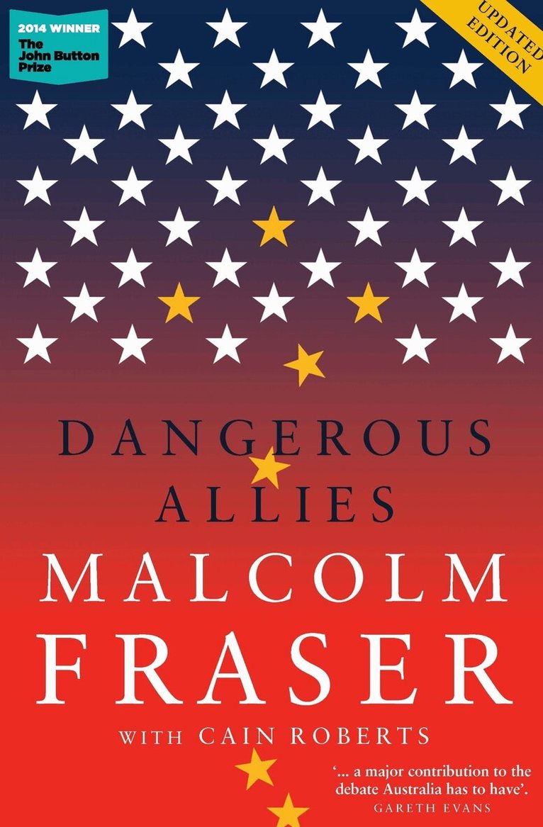 Malcolm Fraser, Cain Roberts - Dangerous Allies, Häftad. Tillgänglighet: Tillfälligt slut
