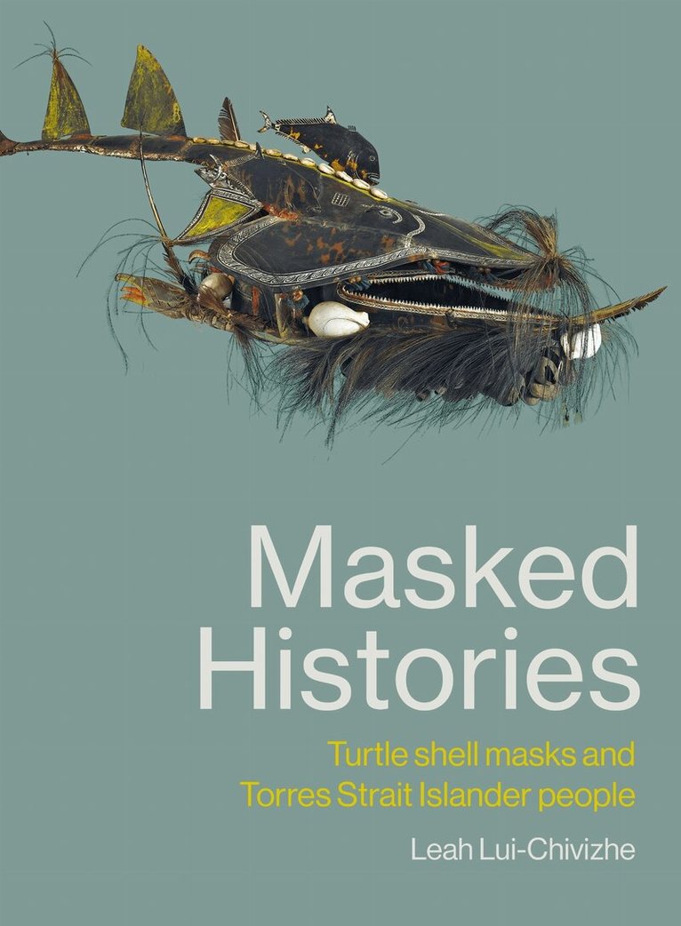 Leah Lui-Chivizhe - Masked Histories, Häftad. Tillgänglighet: Tillfälligt slut