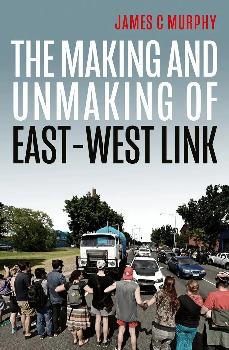 James C Murphy - Making and Unmaking of East-West Link, Häftad. Tillgänglighet: Tillfälligt slut