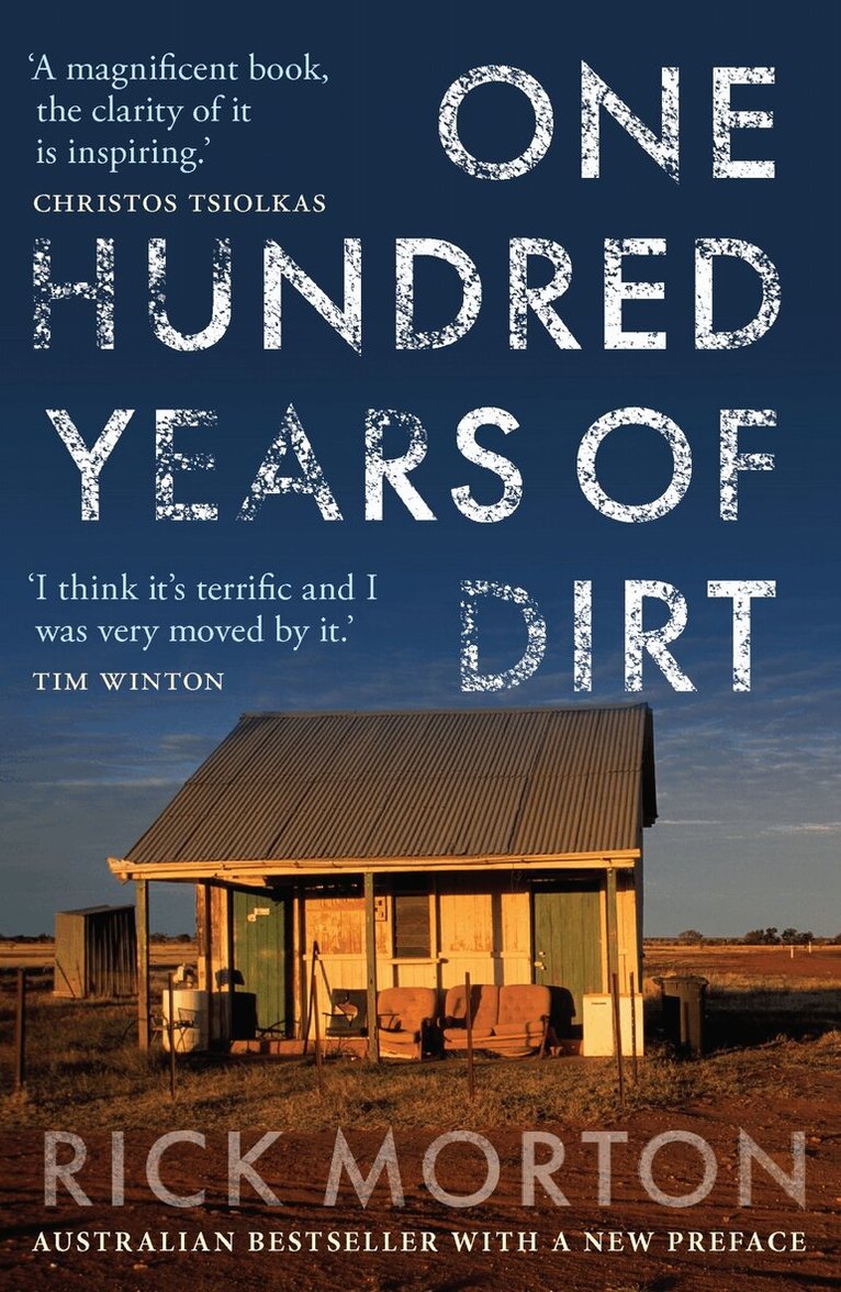 Rick Morton - One Hundred Years of Dirt, Häftad