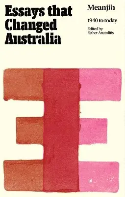 Esther Anatolitis - Essays That Changed Australia, Häftad. Tillgänglighet: Tillfälligt slut