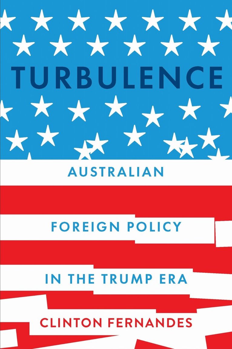Clinton Fernandes - Turbulence, Häftad. Tillgänglighet: Lägg i varukorg