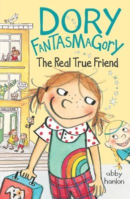 Abby Hanlon - Dory Fantasmagory: The Real True Friend, Inbunden
