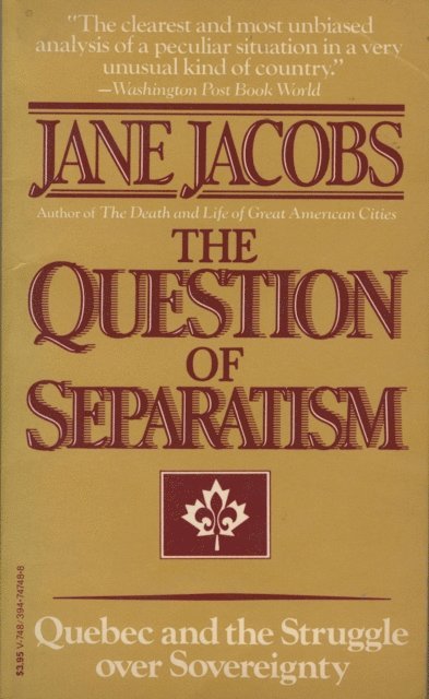 Jane Jacobs - Question of Separatism, E-bok