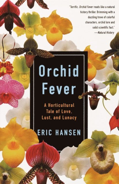 Eric Hansen - Orchid Fever, E-bok