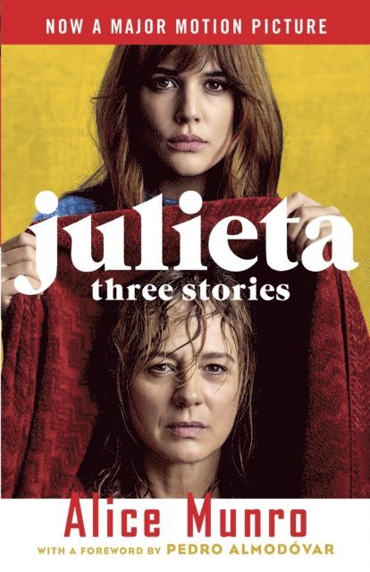 Alice Munro - Julieta (Movie Tie-in Edition), E-bok