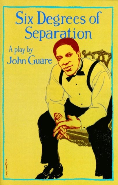 John Guare - Six Degrees of Separation, E-bok