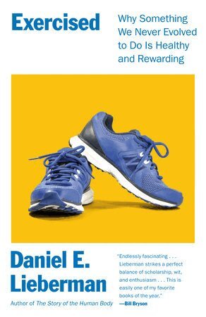 Daniel E. Lieberman - Exercised, Häftad