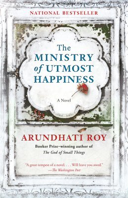 The Ministry of Utmost Happiness av Arundhati Roy