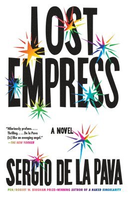 Sergio de la Pava - Lost Empress, Häftad. Tillgänglighet: Lägg i varukorg
