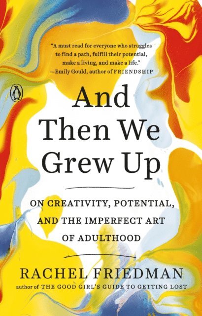 Rachel Friedman - And Then We Grew Up, E-bok. Tillgänglighet: Lägg i varukorg