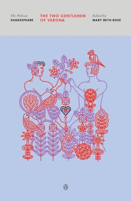 William Shakespeare, Mary Beth Rose - Two Gentlemen of Verona, E-bok