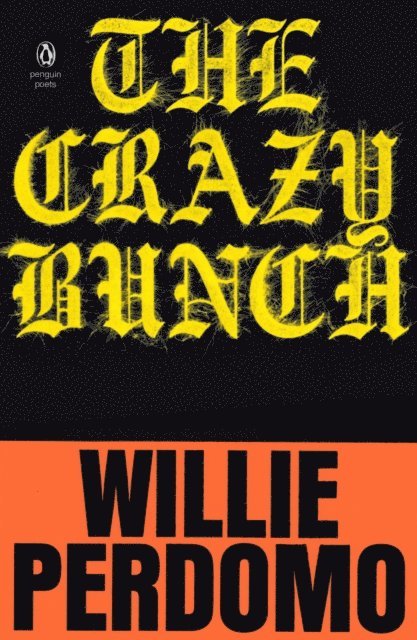 Willie Perdomo - Crazy Bunch, E-bok